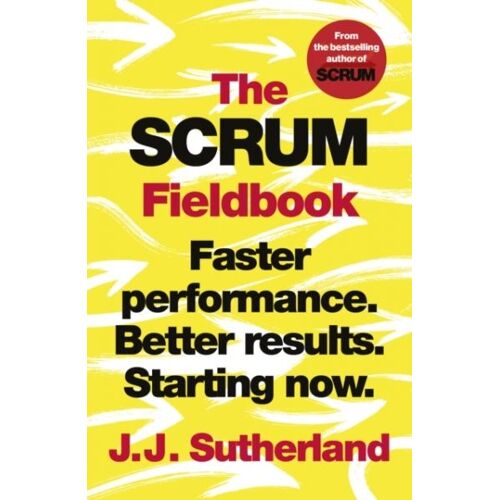 The Scrum Fieldbook