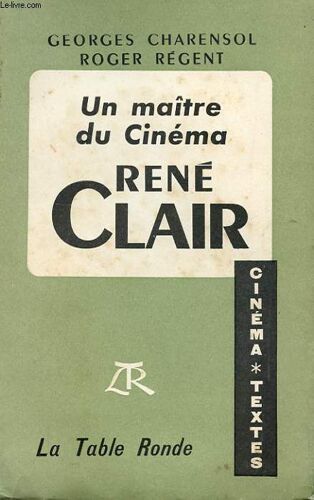 Un Maitre Du Cinema - Rene Clair