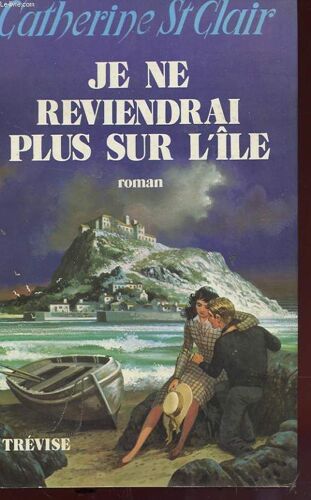 Je Ne Reviendrai Plus Sur L'île