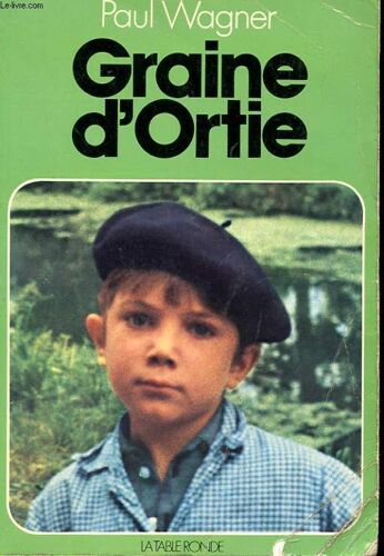 Graine D'ortie Tome 1 Et Graine D'homme Tome 2