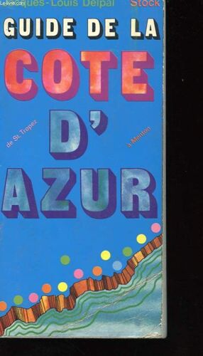 Guide De La Cote D'azur