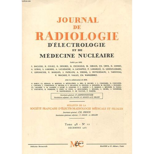 Journal De Radiologie D'electrologie Et De Medecine Nucleaire - Tome 48 - N°12