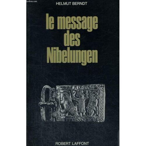 Le Message Des Nibelungen
