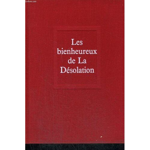 Les Bienheureux De La Désolation