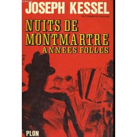 Nuits De Montmartre, Annees Folles