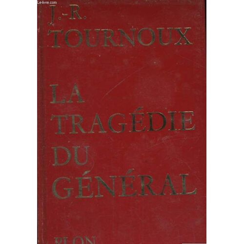 La Tragedie Du General