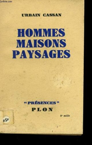 Hommes Maisons Paysages, Essai Sur L'environnement Humain