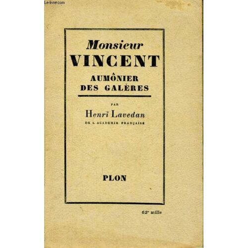 Monsieur Vincent, Aumonier Des Galères