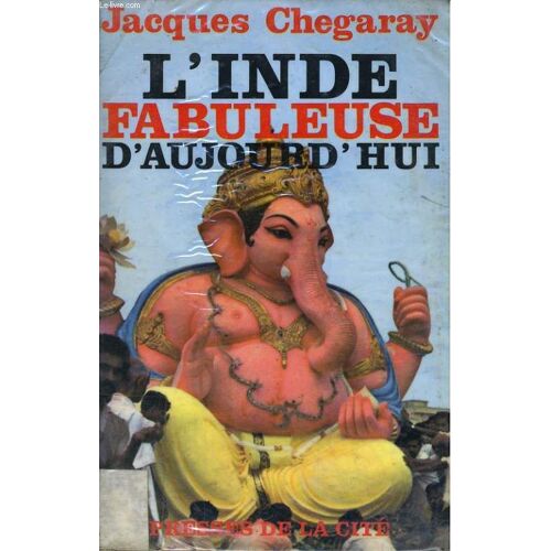 L'inde Fabuleuse D'aujourd'hui