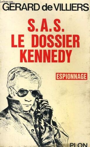 S.A.S. Le Dossier Kennedy
