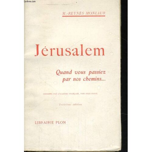 Jerusalem, Tomes 1 Et 2 - Quand Vous Passiez Par Nos Chemins... - Les Derniers Pas