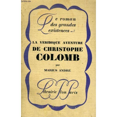 La Veridique Aventure De Christophe Colomb