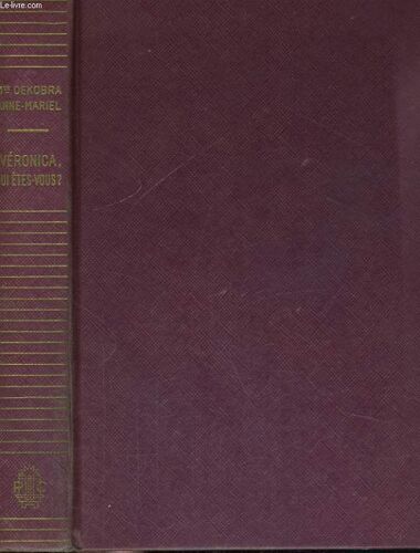 Veronica, Qui Etes-Vous ? Le Journal D'un Play Boy