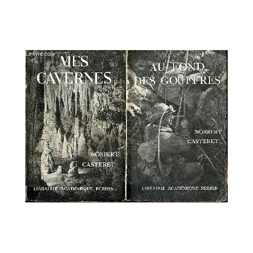 Au Fond Des Gouffres Et Mes Cavernes Lot De 2 Volumes