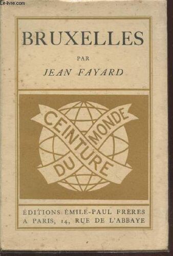 Bruxelles (Exemplaire Hors-Commerce) - (Collection : Ceintre Du Monde N°5)