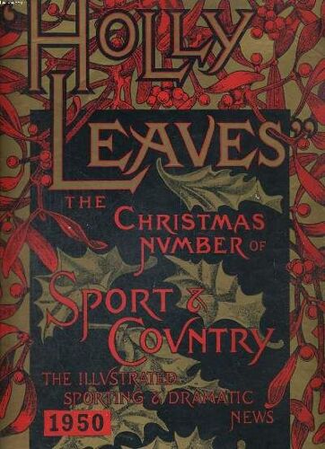 Holly Leaves, The Christmas Number Of Sport And Country The Illustrates Sporting And Dramatic News