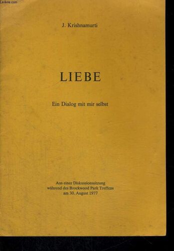 Liebe. Ein Dialog Mit Mir Selbst