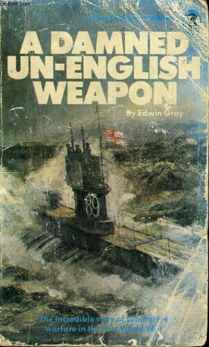 A Damned Un-English Weapon