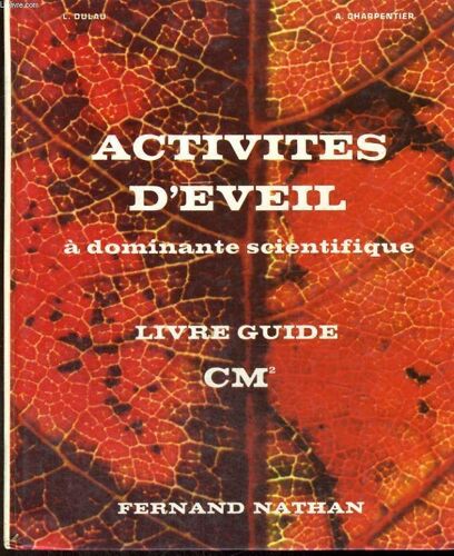 Activites D'eveil A Dominante Scientifique - Livret Guide - Cm2 - Initiaion Biologique Et Experimentale