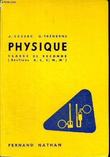 Physique Classe De Premiere - Sections A-C--M-M Et Technique Programme 1957