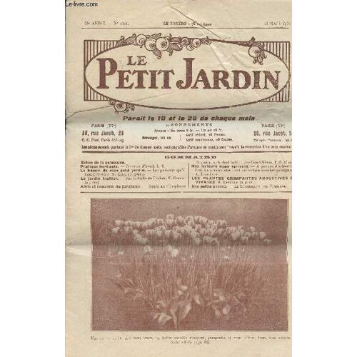 Le Petit Jardin N° 1411 - 38e Année - 25 Mars 1931 - Echos De La Quinzaine - Travaux D Avril - Les Poissons Qu Il Faut Y Mettre - Sur La Taille Du Pêcher - Appât Au Phosphure De Zinc Pour La(...)
