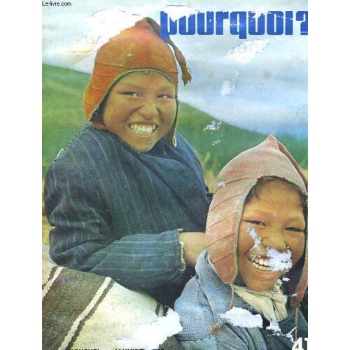 Pourquoi ? N°41. La Bolivie, Vercors, La Vision Coloree