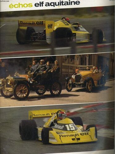 Echos Elf Aquitaine N°42. En Italie / Formule 1 Renault-Elf, La Collection Hammer