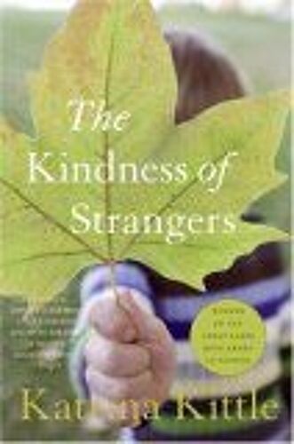 The Kindness Of Strangers