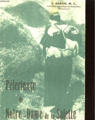 Peleringe De Notre-Dame De La Salette