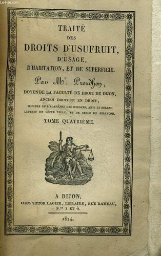 Traite Des Droits D'usufruit, D'usage, D'habitation, Et De Superfice - Tome Quatrieme