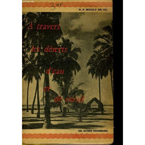 A Travers Les Deserts D'eau Et De Corail