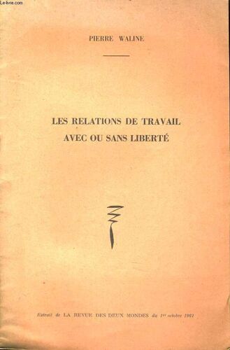 Les Relations De Travail Avec Ou Sans Liberte