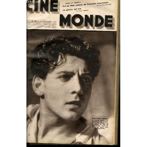 Cinemonde - 6e Annee - N° 263 - Vol De Nuit, Poeme De L'aviation Marchande - Le Glacier Qui Tue - Robert Young - Jeanne Garhardt Avec Sylvia Sydney, Donald Cook Et Cora Sue Collins