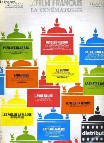 Le Film Francais - 25e Annee - N° 1274 - Paris N'existe Pas / Mister Freedom / Salut, Bonanza / Lagardere / Le Bossu
