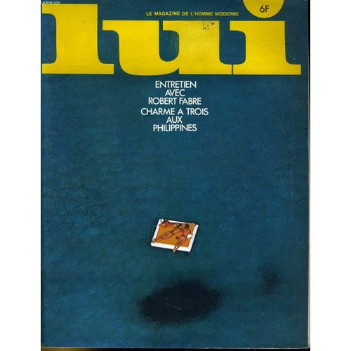 Lui, Le Magazine De L'homme Moderne N° 148 - Entretien Avec Robert Fabre - Charme A Trois Aux Philippines