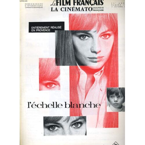 Le Film Francais - 25e Annee - N° 1261 - Sur 308 Films Sortis A Paris Depuis Le Debut De 1968, 76 (25%) Avaient Totalise Au 3 Octobre Entre 553.000 Et 50.0000 Entrees