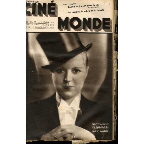 Cinemonde - 7e Annee - N° 277 - Quand Ils Jouent Dans La Vie - La Camera, Le Micro Et La Jungle - De Marcel Pagnol A Victor Hugo... Les Deux Visages D'orane Demazis - La Bataille Avec ...