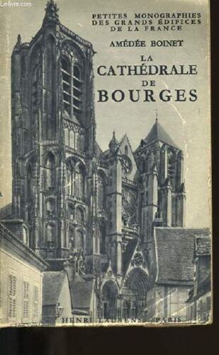 La Cathedrale De Bourges