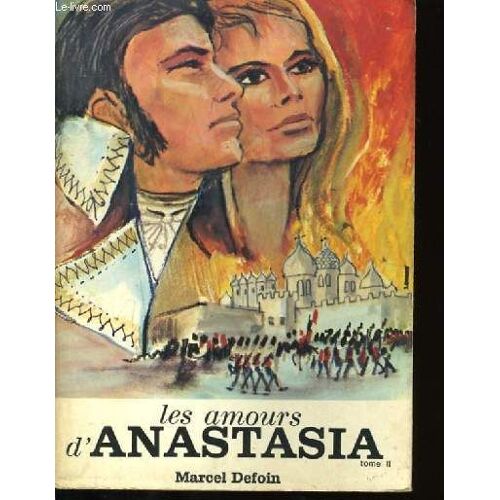 Les Amours D'anastacia. Tome 2