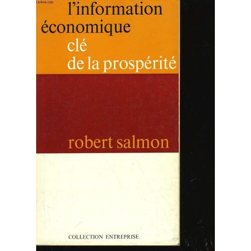 L'information Economique Cle De La Prosperite