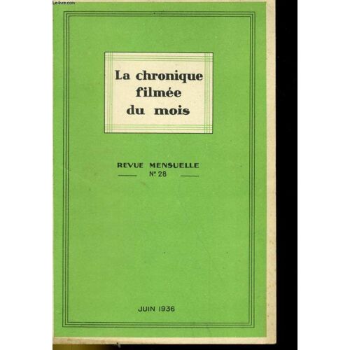 La Chronique Filmee Du Mois N°28