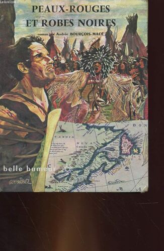 Peaux-Rouges Et Robes Noires