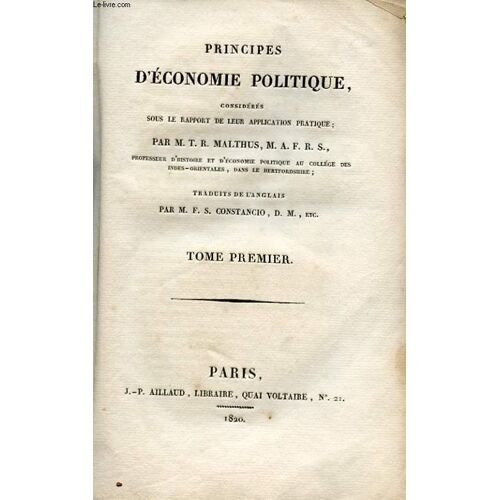 Principes D'economie Politique, Consideres Sous Le Rapport De Leur Application Pratique Tome 1 & 2