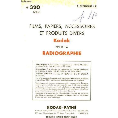 N° 320 - Films, Papiers, Accessoires Et Produits Diver Kodak Pour La Radiographie