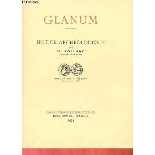 Glanum - Notice Archeologique