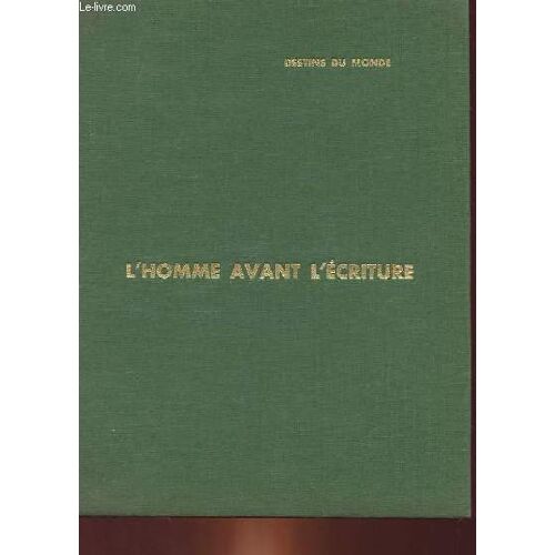L'homme Avant L'ecriture