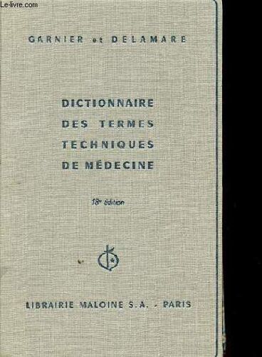 Dictionnaire Des Termes Techniques De Medecine