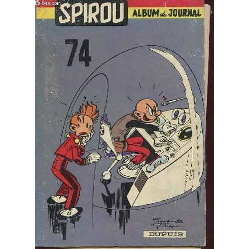 Spirou Album Du Journal N°74 - 22° Annee Du N°1123 Au N°1133