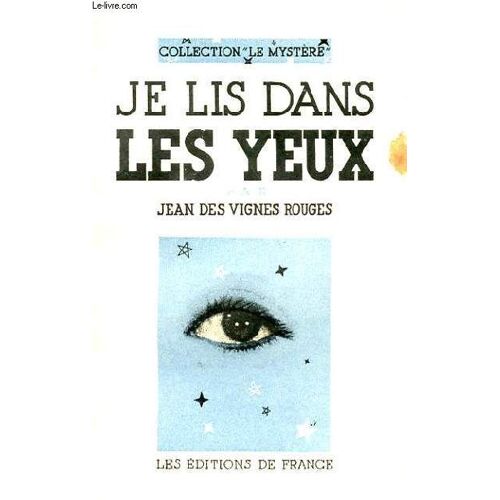 Je Lis Dans Les Yeux