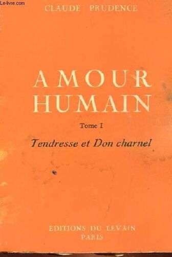 Amour Humain Tome 1